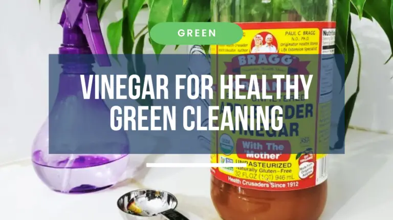 Vinegar for Healthy Green Cleaning