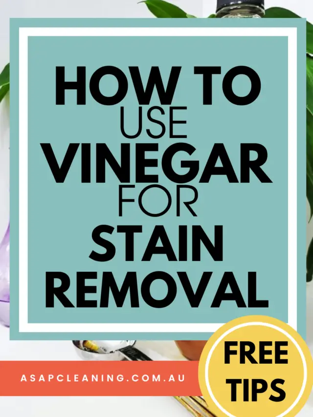 How to use vinegar for stain removal